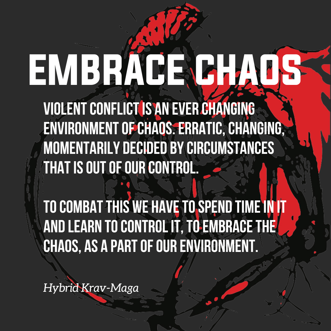 Embrace Chaos Hybrid Krav-Maga